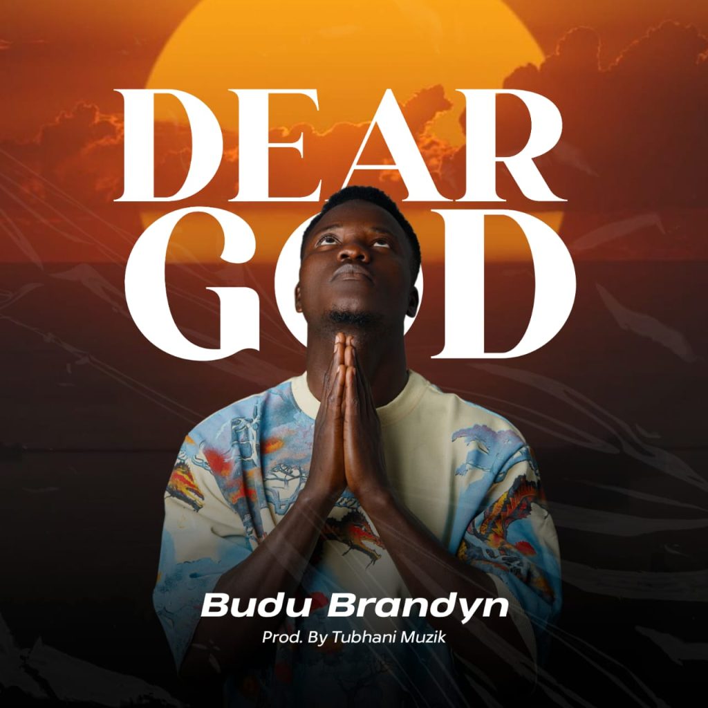 Budu Brandyn - Dear God